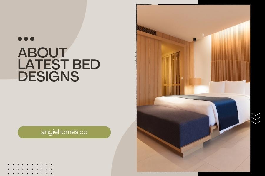 About Latest Bed Designs
