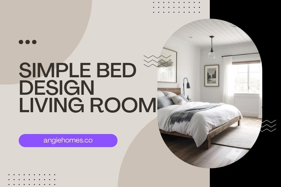 Simple Bed Design Living Room