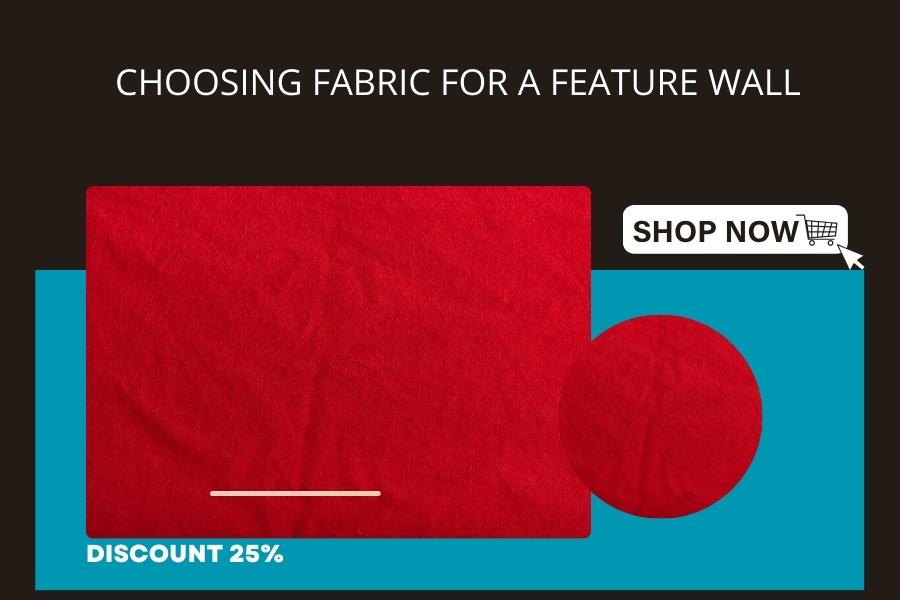 Choosing Fabric for a Feature Wall