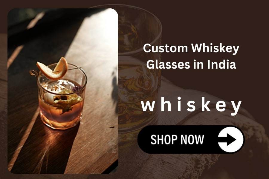 Custom Whiskey Glasses in India