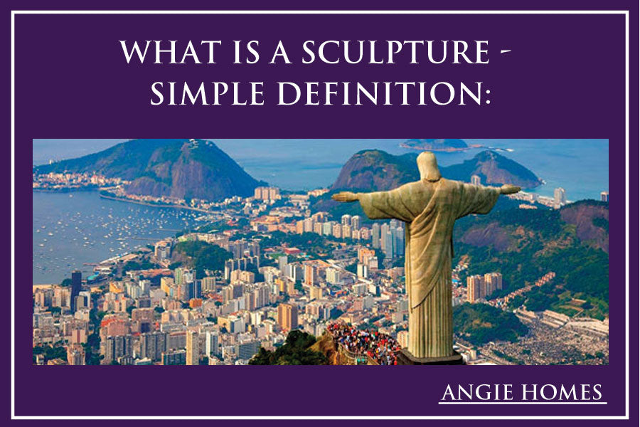 What is a Sculpture - Simple Definition: