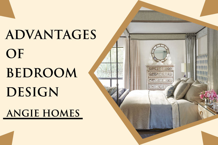 Advantages of Bedroom Design