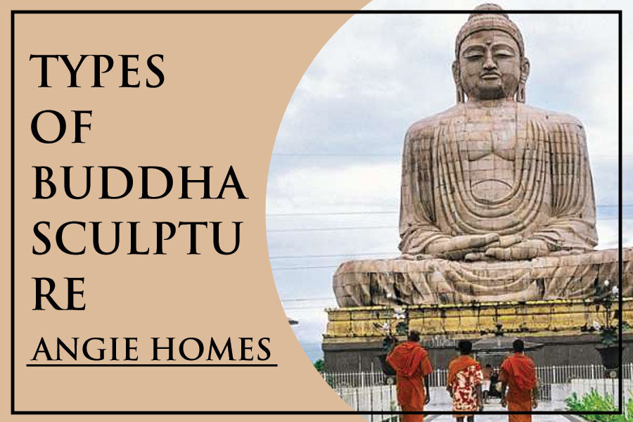 Types of Buddha Sculpture