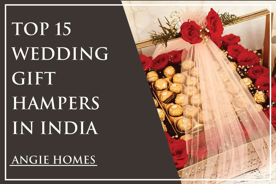 Top 15 Wedding Gift Hampers in India