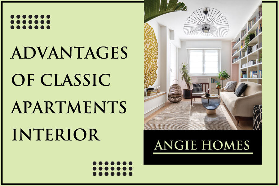Advantages of Classic Apartments Interior