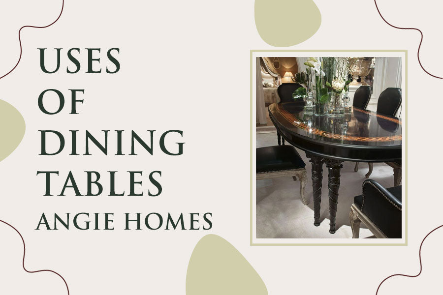 Uses of Dining Tables