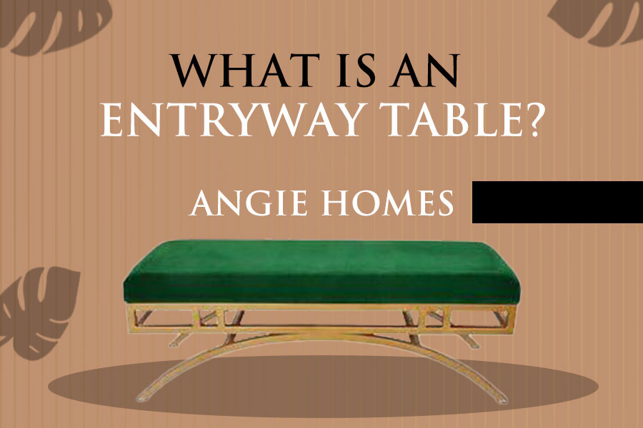 What is an Entryway Table?