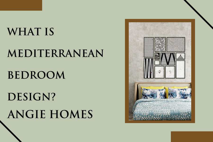 What is Mediterranean Bedroom Design?