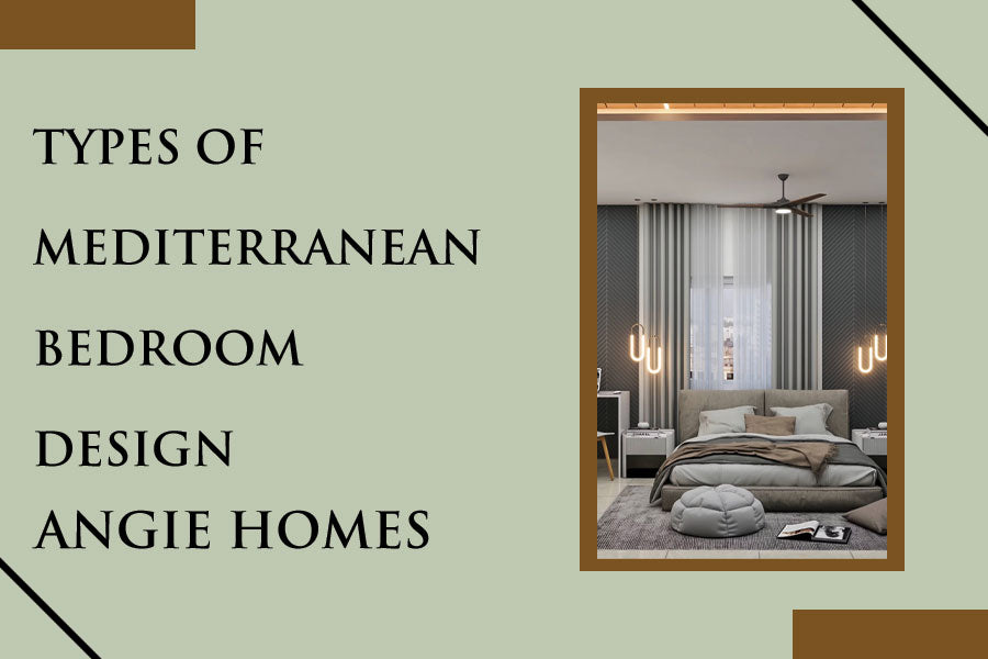 Types of Mediterranean Bedroom Design