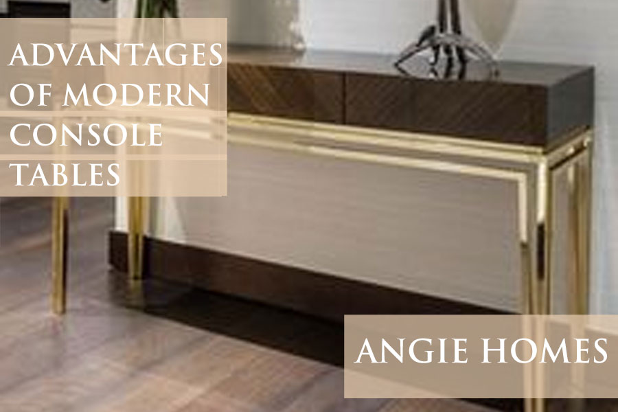 Advantages of Modern Console Tables
