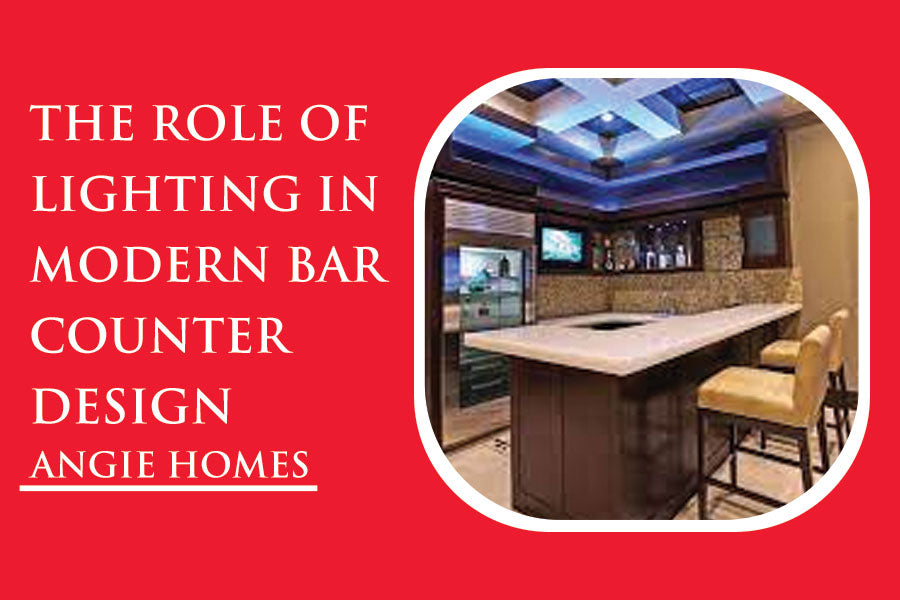 The Role of Lighting in Modern Bar Counter Design