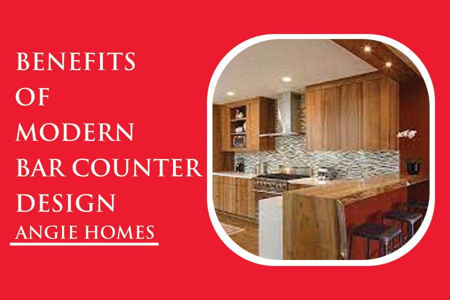 Benefits of Modern Bar Counter Design