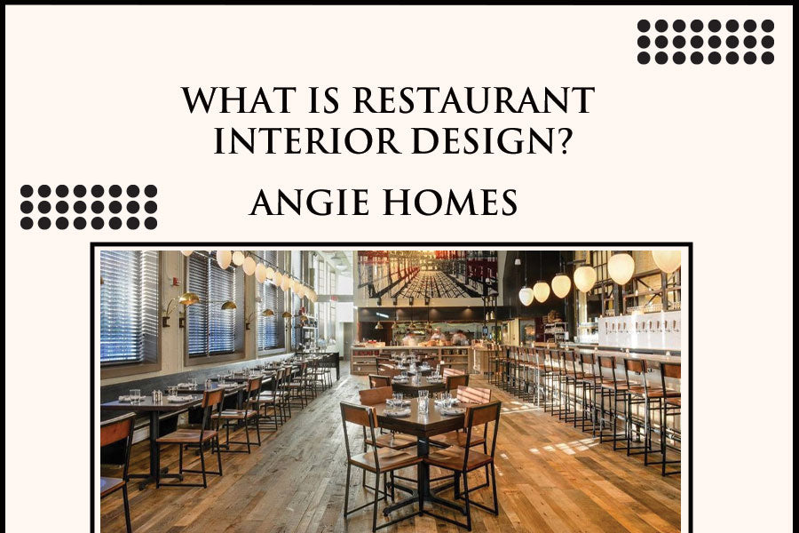 What is Restaurant Interior Design?