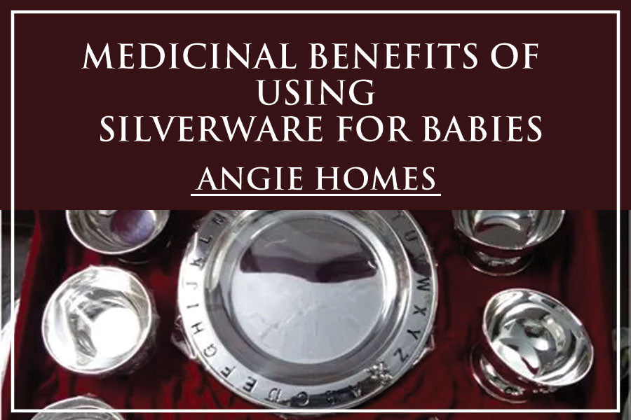 Medicinal Benefits Of Using Silverware For Babies