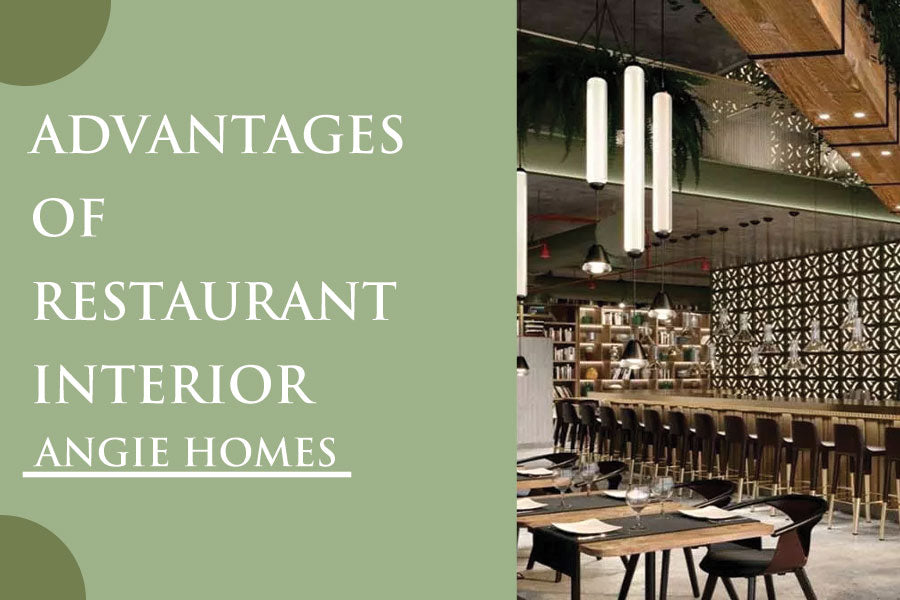 Advantages of Restaurant Interior