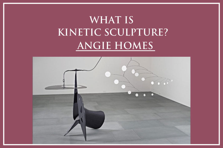 What Is Kinetic Sculpture?