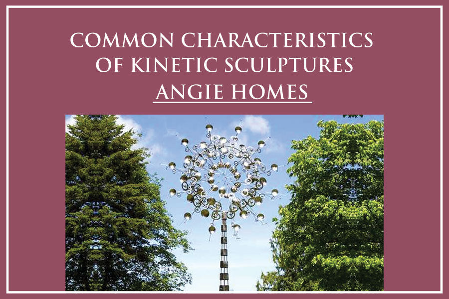 Common Characteristics of Kinetic Sculptures
