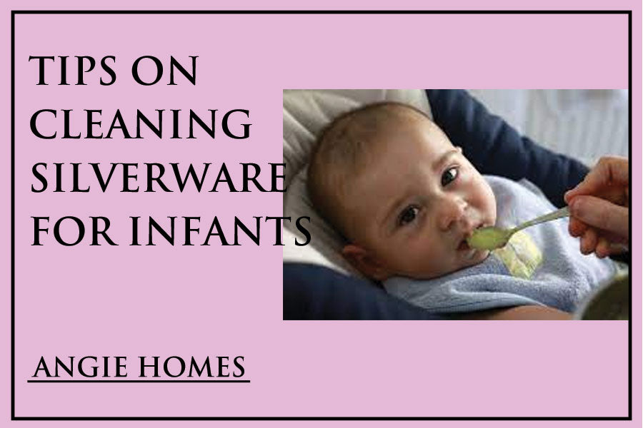 Tips on Cleaning Silverware For Infants