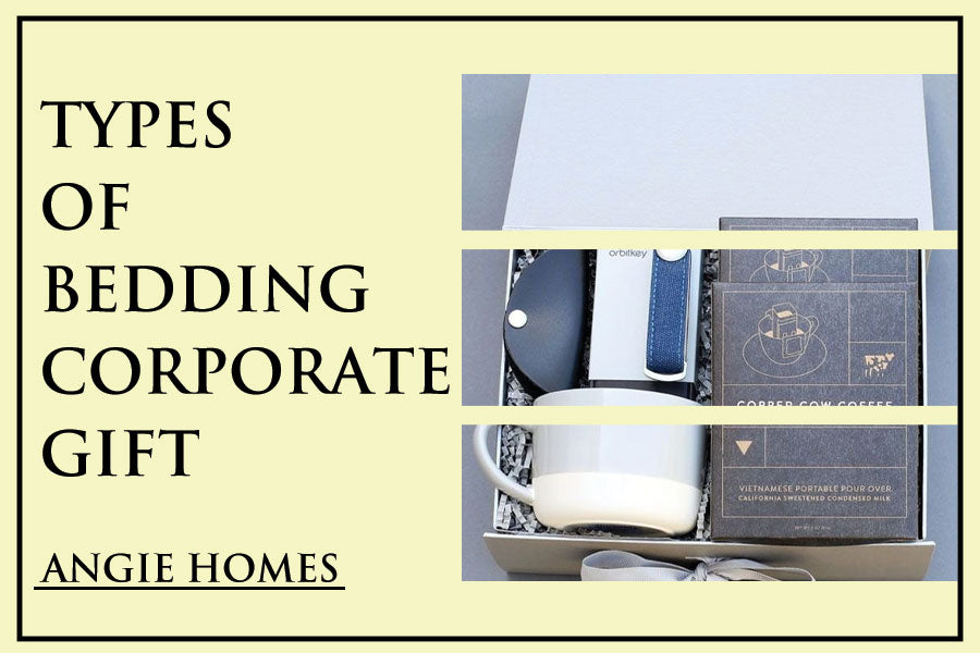 Types of Bedding Corporate Gift