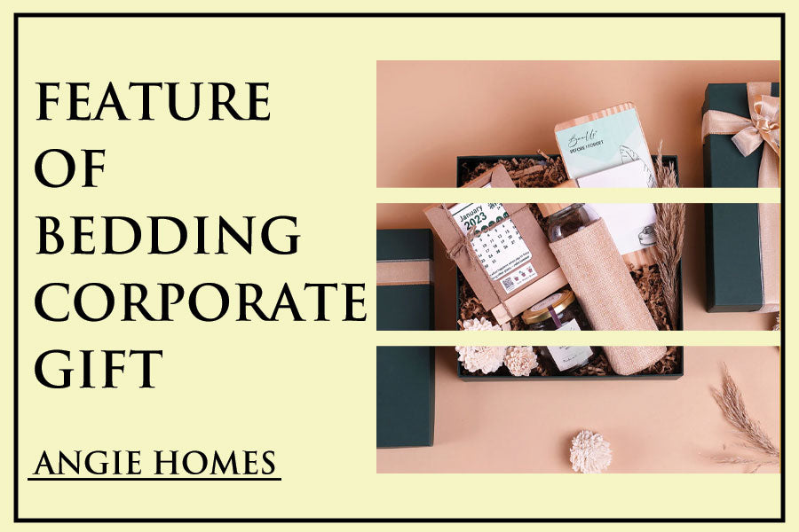 Feature of Bedding Corporate Gift