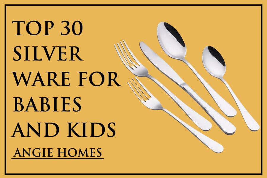 Top 30 Silverware for Babies and Kids