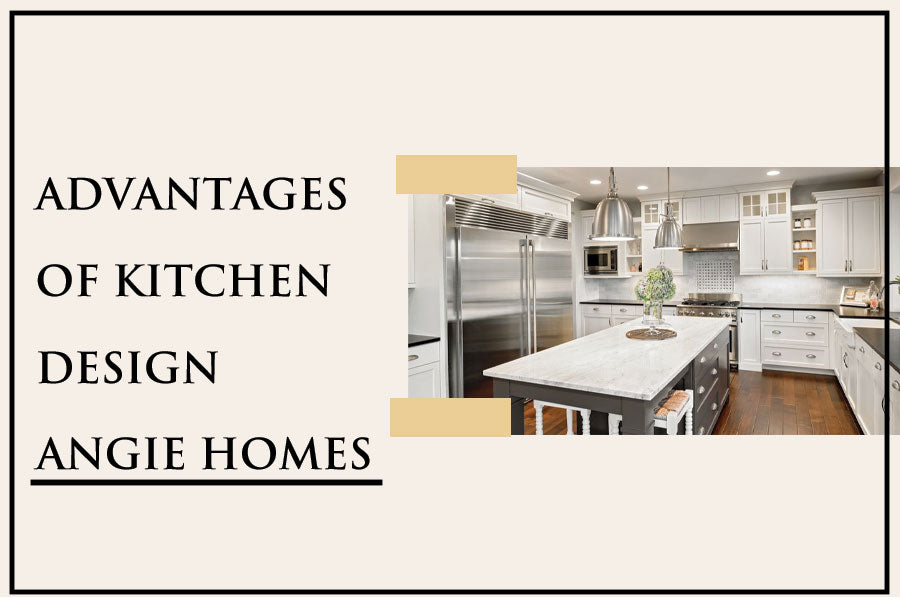 Advantages of Kitchen Design