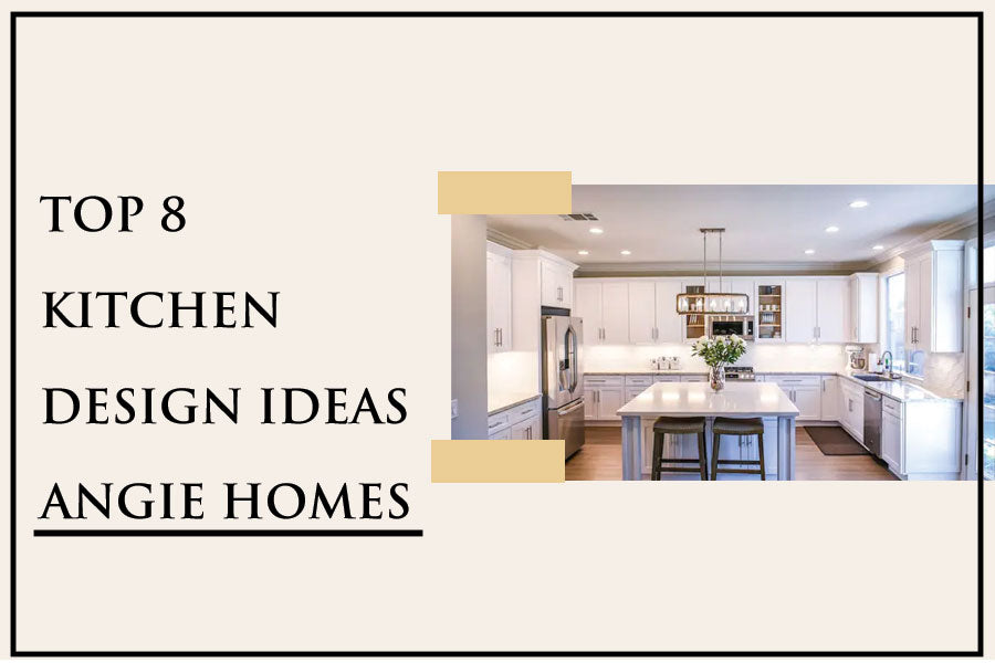 Top 8 Kitchen Design Ideas