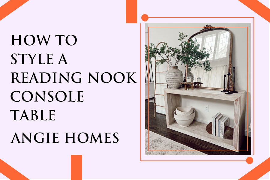 How to Style a Reading Nook Console Table