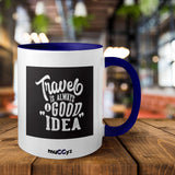 muGGyz travel is always good idea lettering typography TYPO3899 - kitchen_dining - muggyz-travel-is-always-good-idea-lettering-typography-typo3899 - 24Shopz.com