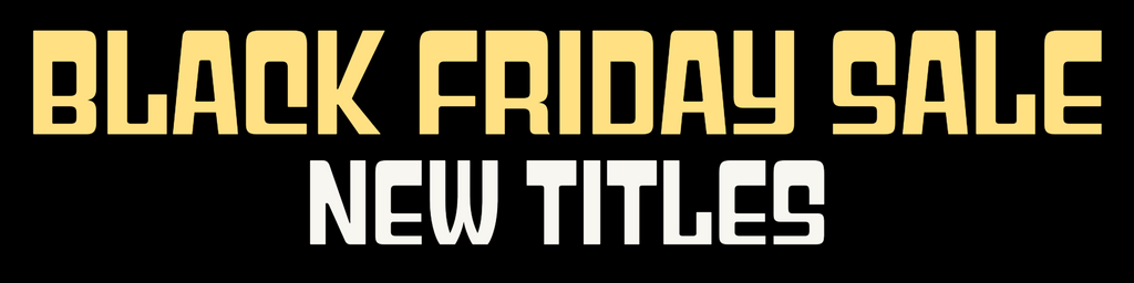 Black Friday: New Titles