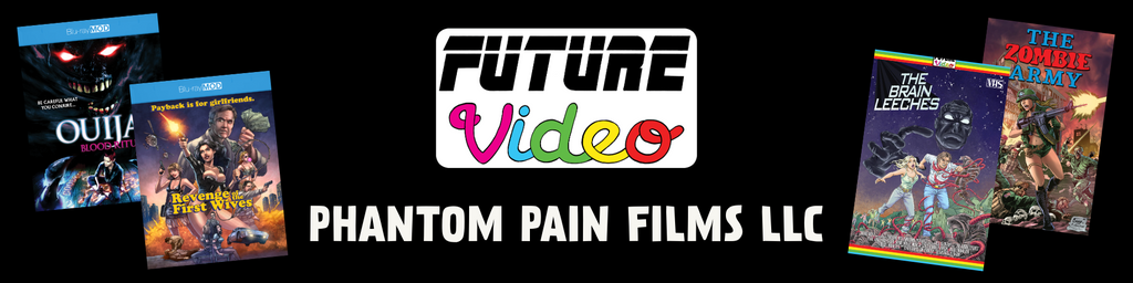 Future Video & Phantom Pain Films