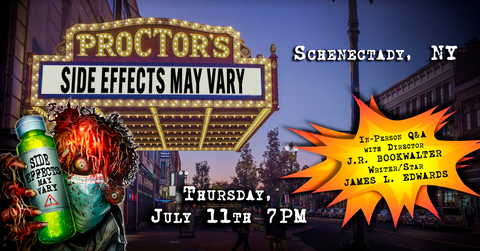 Schenectady, NY Premiere of SIDE EFFECTS MAY VARY!