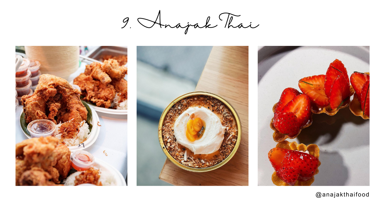 Anajak Thai - Images of fried chicken dish, strawberry dish and 