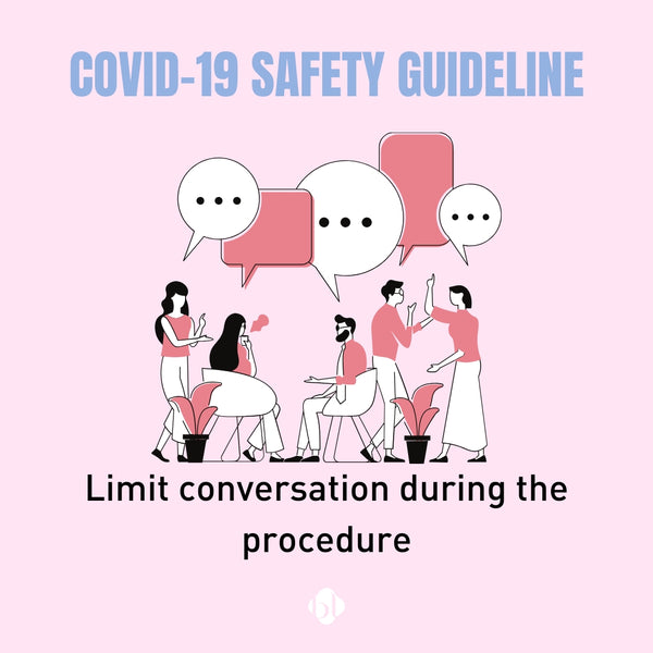 Eyelash Extension Safety Guideline for COVID-19- limit conversation