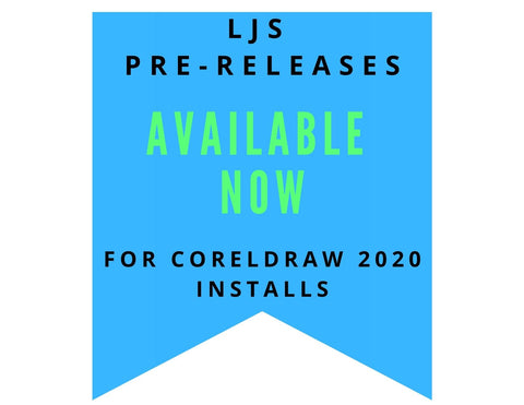 LJS Pre-Releases Available Now for CorelDraw 2020