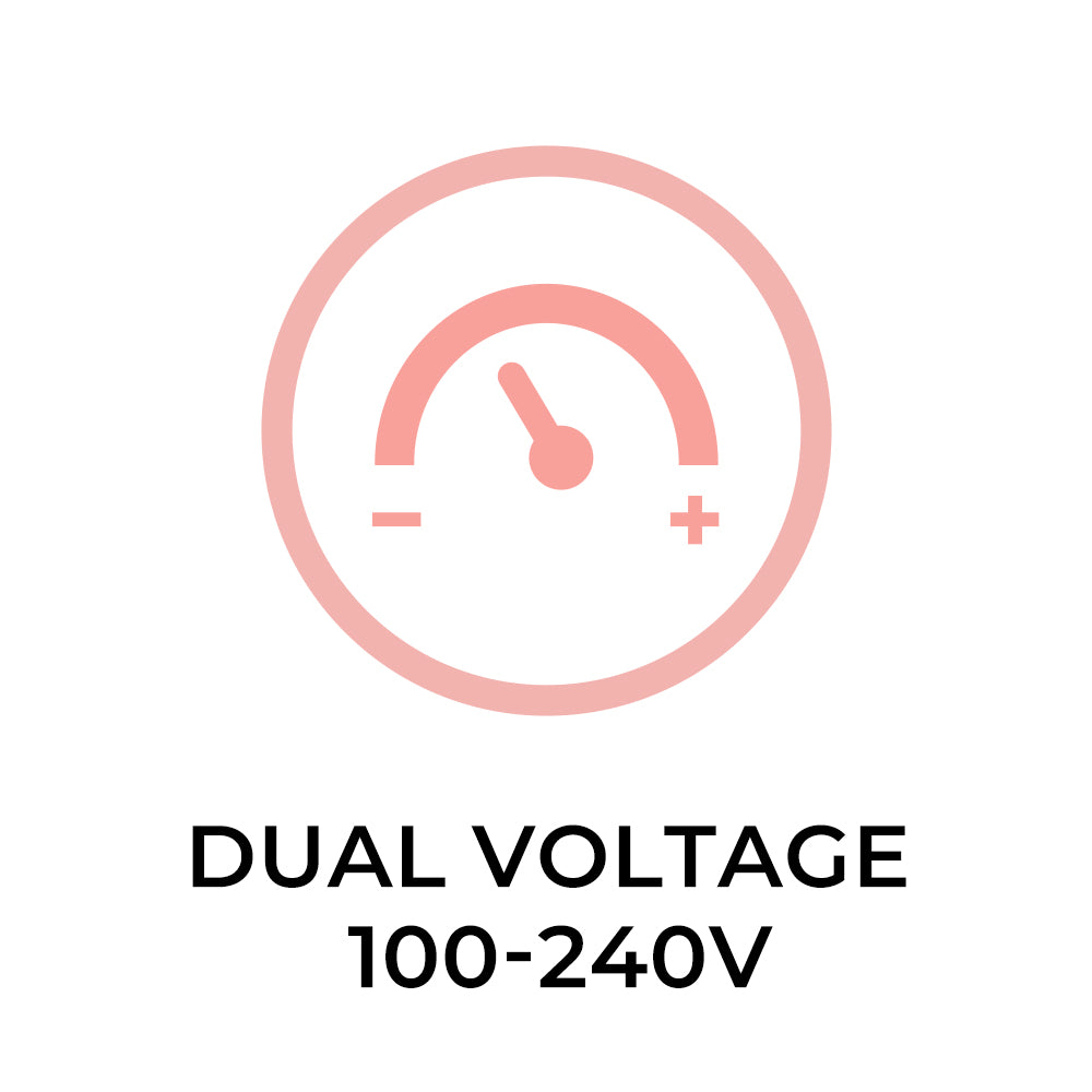 Dual Voltage 100-240V