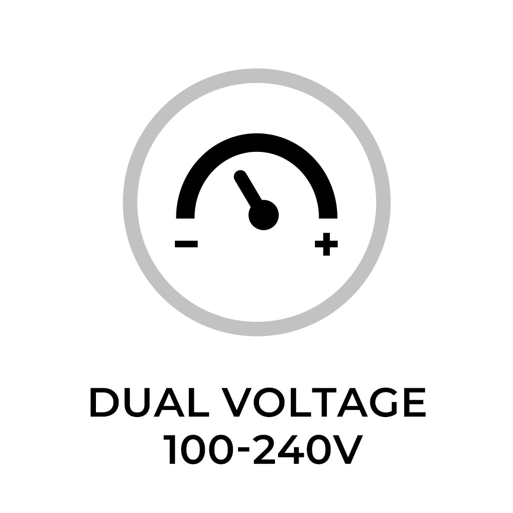 Dual Voltage 100-240V