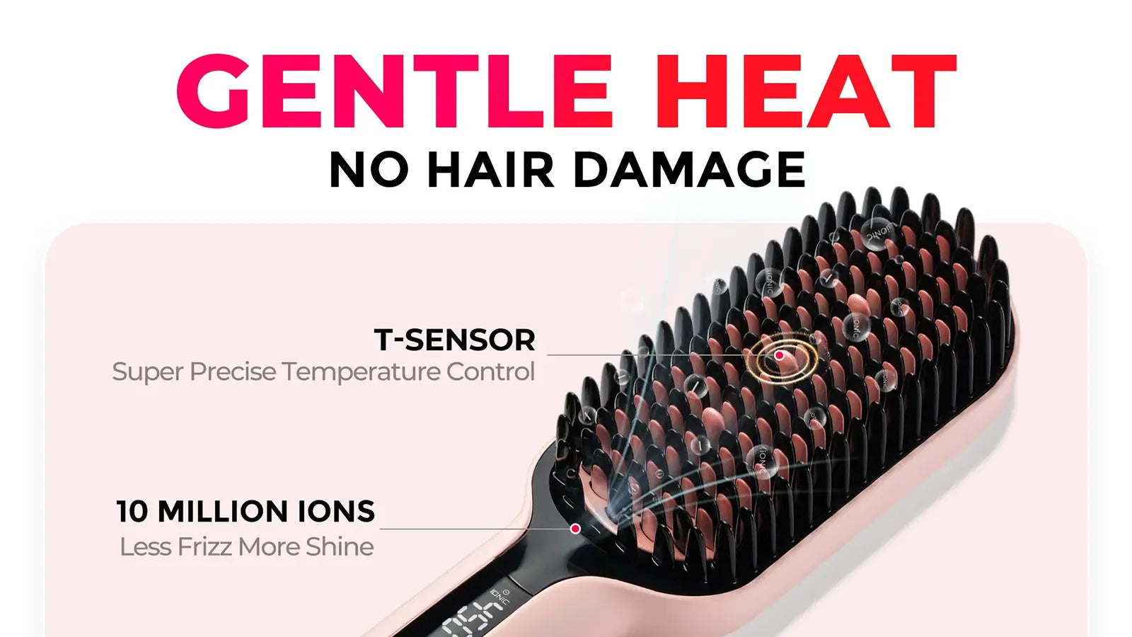 Gentle Heat Less Heat Damage