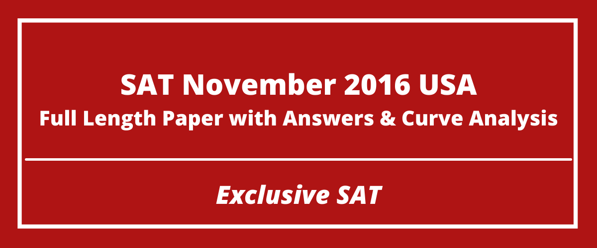 SAT November 2016 (USA) QAS & Answer Key – AllSATPapers