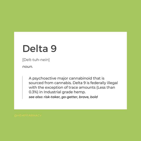 What is Delta 9, Delta 9 definition 