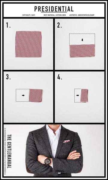 HOW TO FOLD A POCKET SQUARE THAT HAS A PRESIDENTIAL FOLD