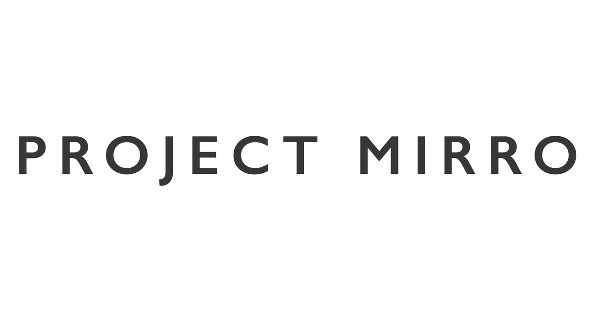 Project MIRRO– PROJECT MIRRO