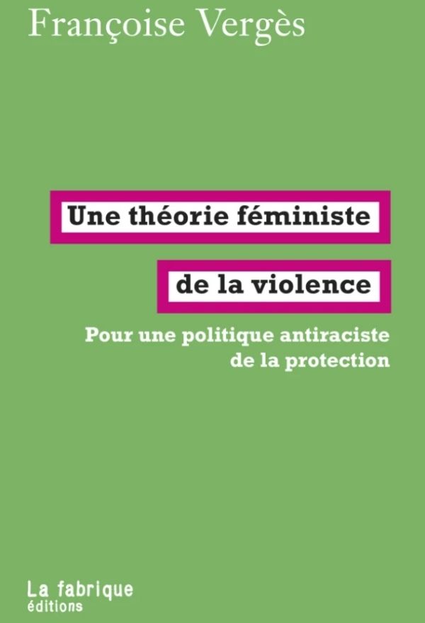 "Une théorie féministe de la violence" (2020)