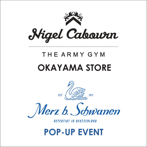 【岡山店】Merz b. Schwanen POP-UP EVENT