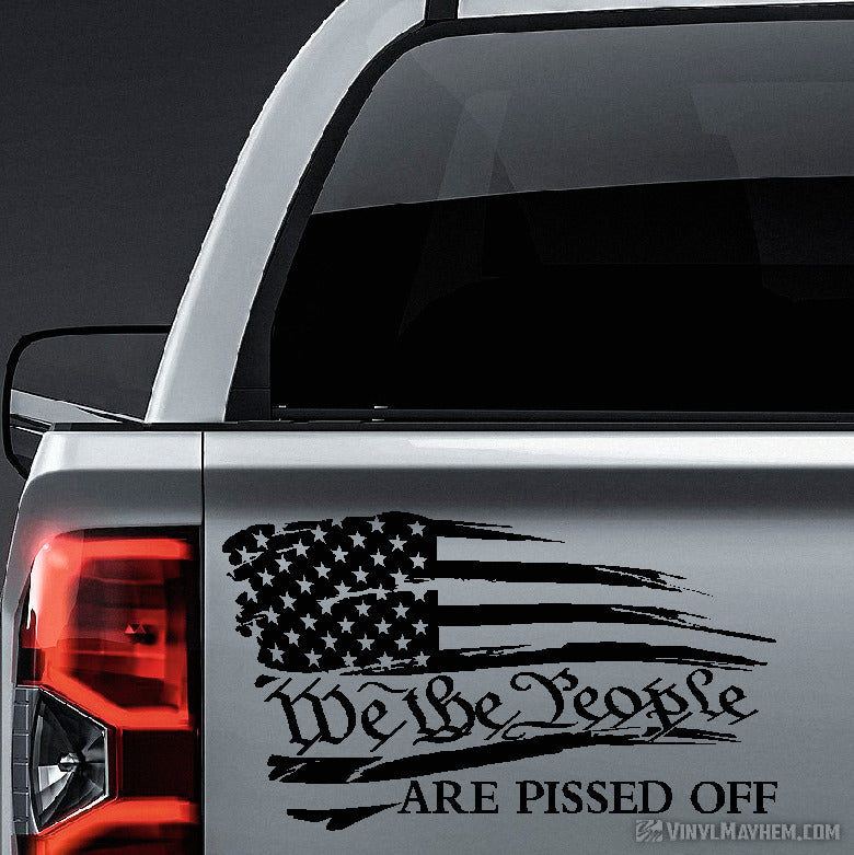 American Flag We the People Are Pissed Off distressed waving vinyl sticker