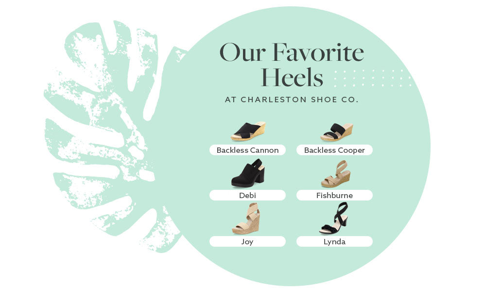 Our Favorite Heels at Charleston Shoe Co.