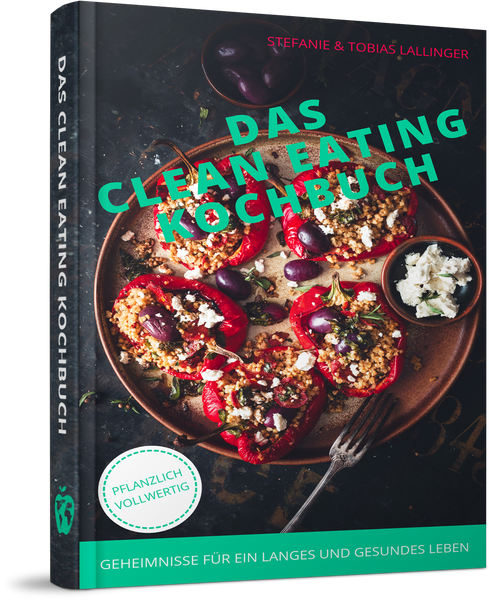 Das Clean Eating Kochbuch