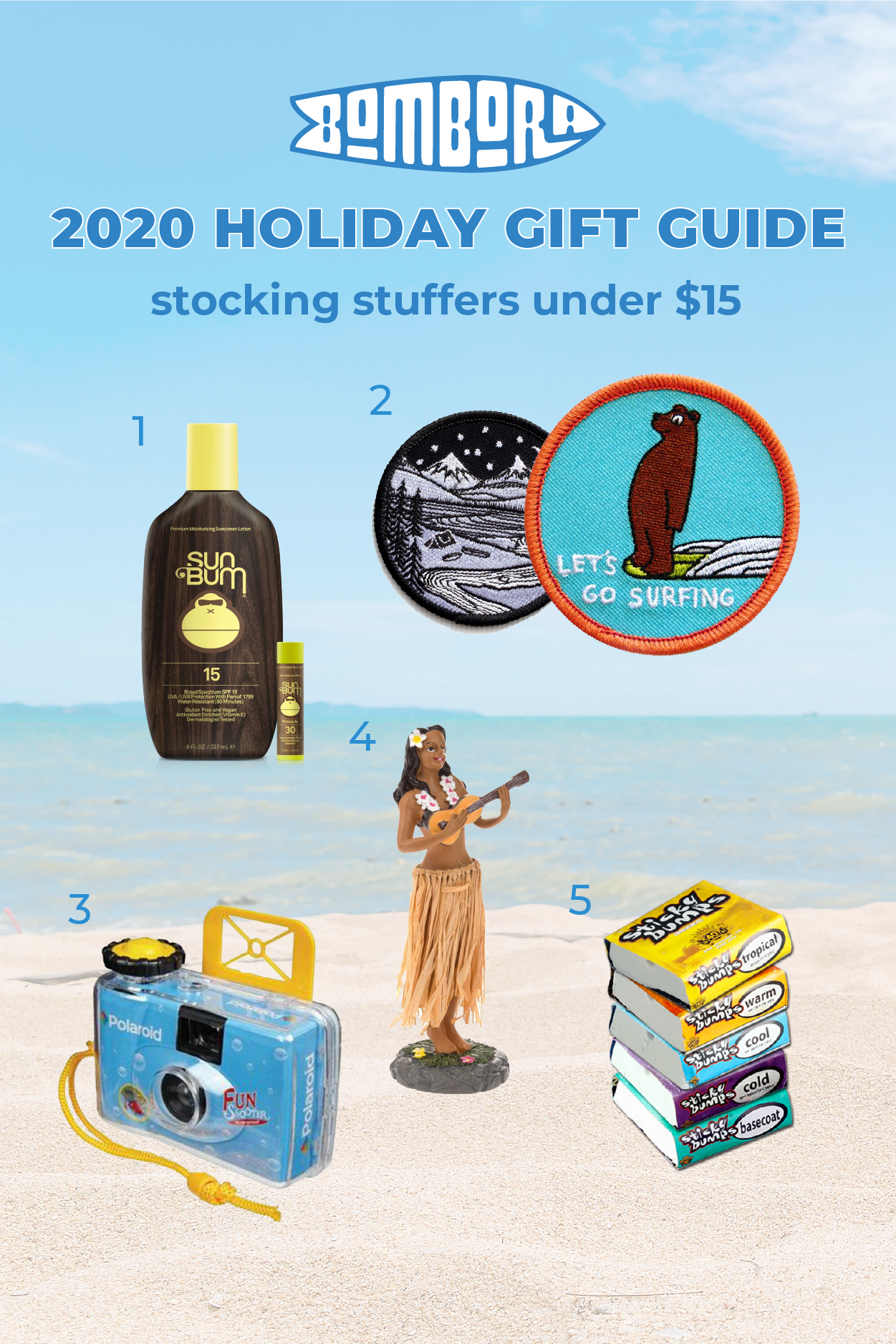 Holiday Gift Guide 2020: unique, cool ideas for dad, brother, boyfriend, boss.. Stocking stuffers under $15. Sunbum sunscreen and lipbam. Jonas Claesson let's go surfing patch. Waterproof disposable camera. Dashboard hula girl. Surf wax variety pack.