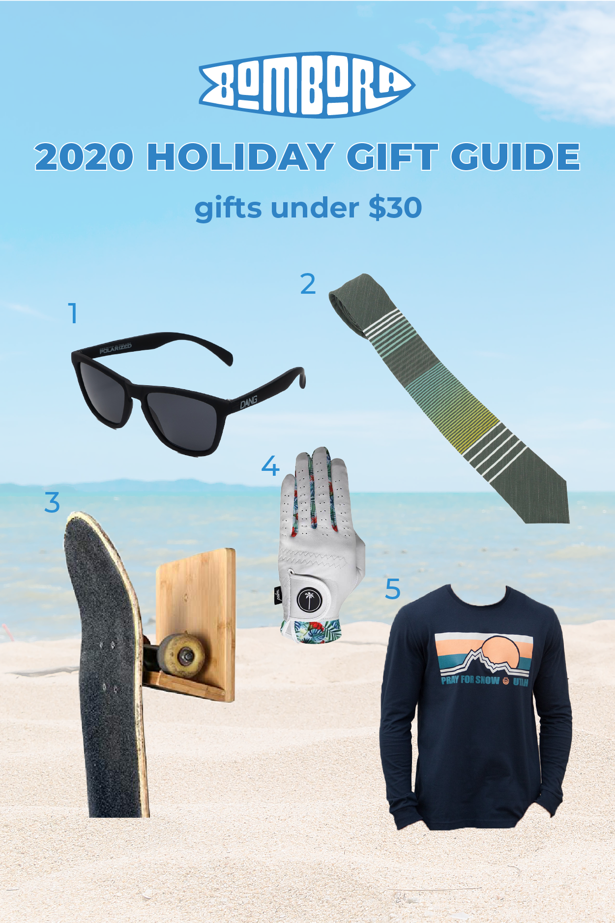 Holiday Gift guide gifts under $30. Dang Shades coolest sunglasses. Bombora tie on sale. Bamboo wall mount skateboard holder. Palm Golf glove. Mago Supply classic t-shirt.