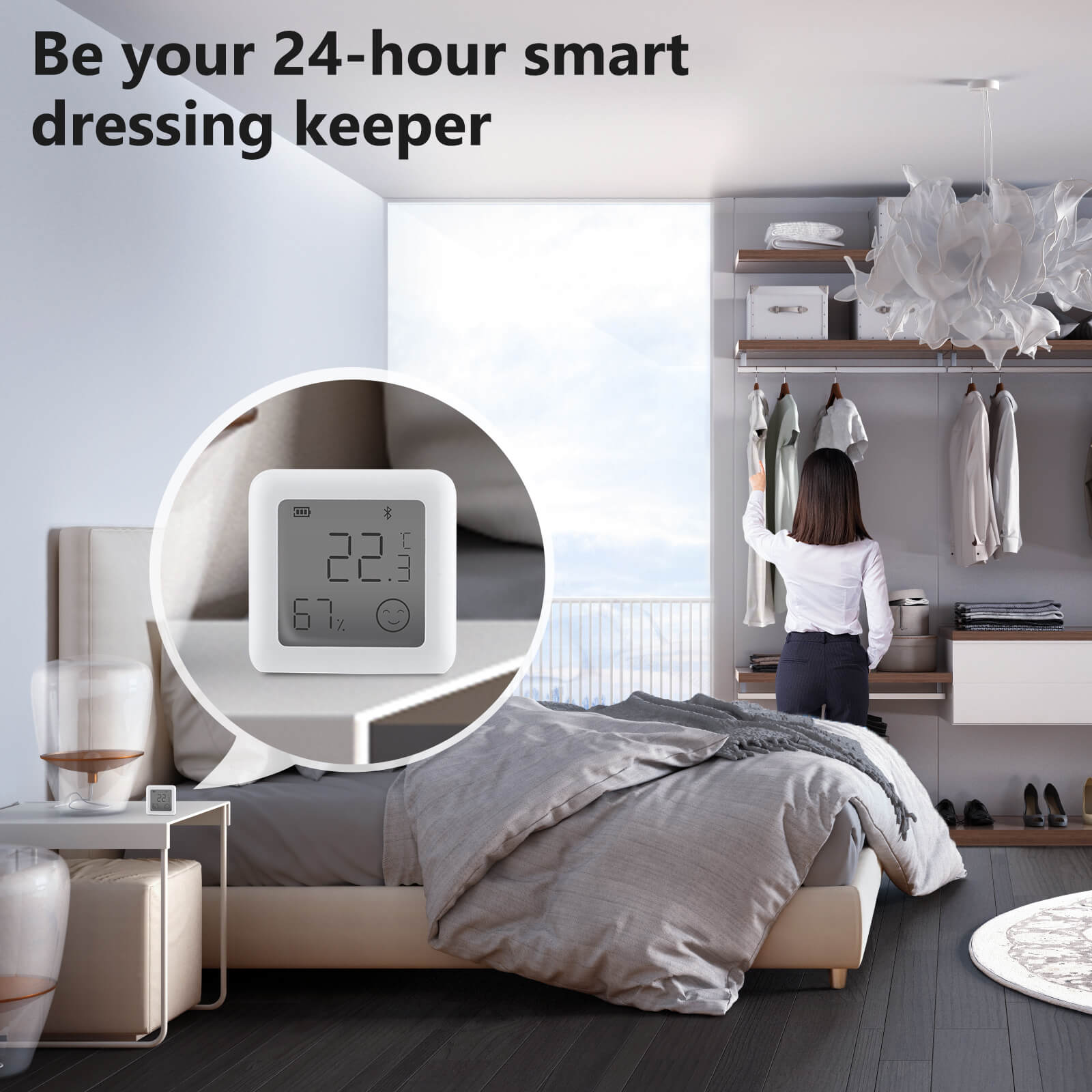 Be your 24-hour smart dressing keeper